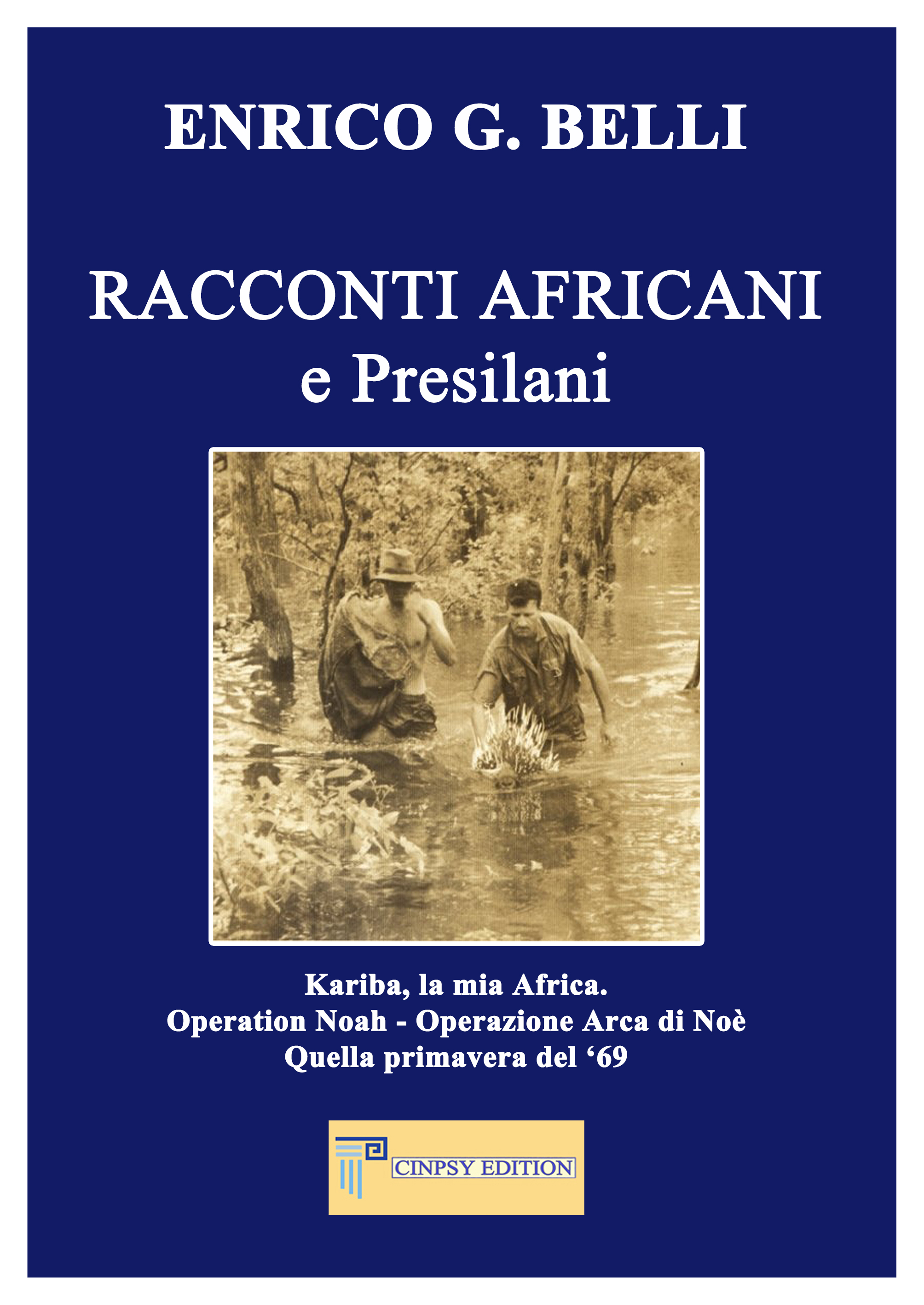 RACCONTI AFRICANI e PRESILANI - Enrico G. BELLI